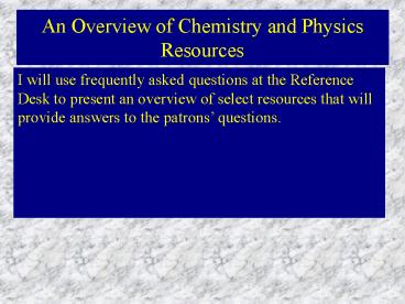 An Overview of Chemistry and Physics Resources