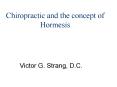 Chiropractic and the concept of Hormesis PowerPoint PPT Presentation