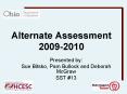 Alternate Assessment 20092010 PowerPoint PPT Presentation