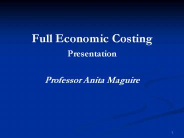Full Economic Costing