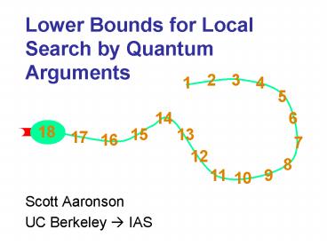 Lower Bounds for Local Search by Quantum Arguments