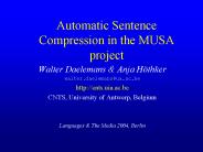 Automatic Sentence Compression in the MUSA project