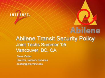 Abilene Transit Security Policy Joint Techs Summer 