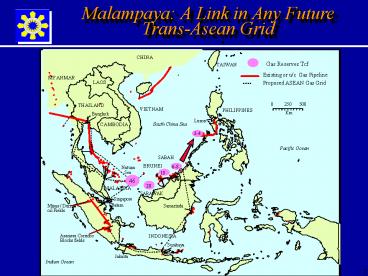 Malampaya: A Link in Any Future TransAsean Grid