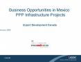 Business Opportunities in Mexico: PPP Infrastructure Projects Export Development Canada PowerPoint PPT Presentation
