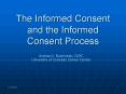 The Informed Consent and the Informed Consent Process PowerPoint PPT Presentation