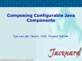 Composing Configurable Java Components PowerPoint PPT Presentation