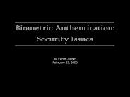 Biometric Authentication: Security Issues
