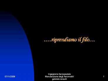 'riprendiamo il filo