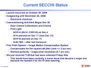 Current SECCHI Status