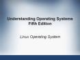 Understanding Operating Systems Fifth Edition PowerPoint PPT Presentation