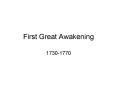 First Great Awakening PowerPoint PPT Presentation