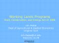 Working Lands Programs Food, Conservation, and Energy Act of 2008 PowerPoint PPT Presentation