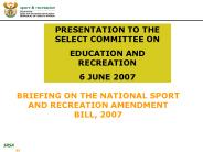 PRESENTATION TO THE SELECT COMMITTEE ON