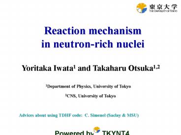 Reaction mechanism           in neutron-rich nuclei