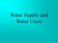 Water Supply and Water Users PowerPoint PPT Presentation
