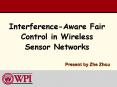 InterferenceAware Fair Control in Wireless Sensor Networks PowerPoint PPT Presentation