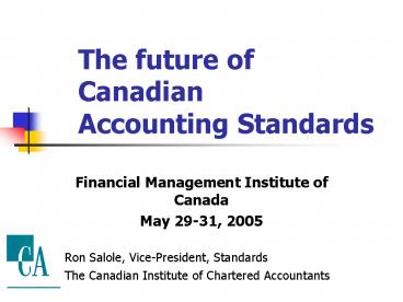 The future of Canadian Accounting Standards