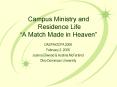 Campus Ministry and Residence Life  PowerPoint PPT Presentation