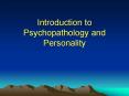 Introduction to Psychopathology and Personality PowerPoint PPT Presentation