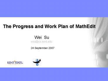 The Progress and Work Plan of MathEdit