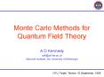 Monte Carlo Methods for Quantum Field Theory PowerPoint PPT Presentation
