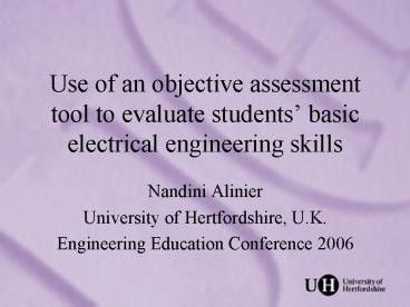 Use of an objective assessment tool to evaluate students
