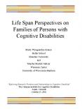 Life Span Perspectives on Families of Persons with Cognitive Disabilities PowerPoint PPT Presentation