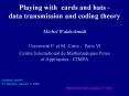 Playing with cards and hats -  data transmission and coding theory PowerPoint PPT Presentation