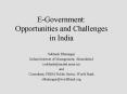 EGovernment: Opportunities and Challenges in India PowerPoint PPT Presentation