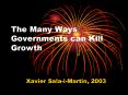 The Many Ways Governments can Kill Growth PowerPoint PPT Presentation