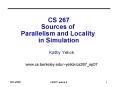 CS 267 Sources of Parallelism and Locality in Simulation PowerPoint PPT Presentation