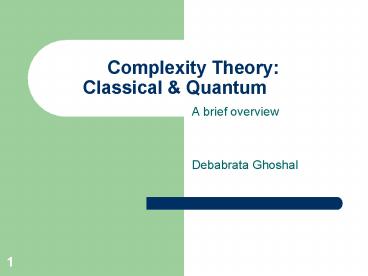 Complexity Theory: Classical