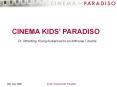 CINEMA%20KIDS PowerPoint PPT Presentation