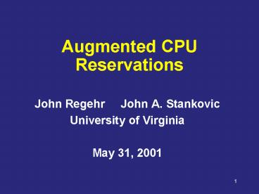 Augmented CPU Reservations