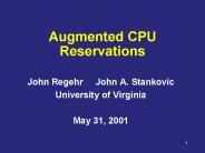 Augmented CPU Reservations