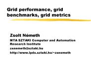 Grid performance, grid benchmarks, grid metrics