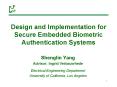 Design and Implementation for Secure Embedded Biometric Authentication Systems PowerPoint PPT Presentation