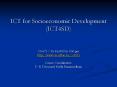 ICT for Socioeconomic Development (ICT4SD) PowerPoint PPT Presentation