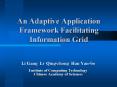 An Adaptive Application Framework Facilitating Information Grid PowerPoint PPT Presentation