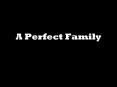 A Perfect Family PowerPoint PPT Presentation