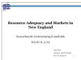 Resource Adequacy and Markets in New England PowerPoint PPT Presentation