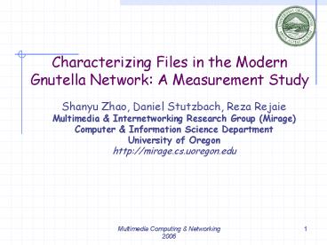 Shanyu Zhao, Daniel Stutzbach, Reza Rejaie