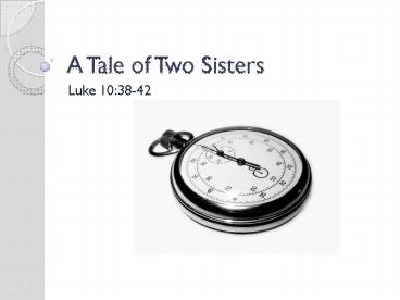 A Tale of Two Sisters