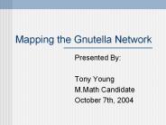 Mapping the Gnutella Network