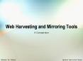 Web Harvesting and Mirroring Tools PowerPoint PPT Presentation