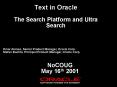 Text in Oracle The Search Platform and Ultra Search PowerPoint PPT Presentation
