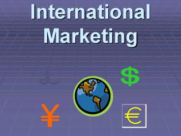 International Marketing