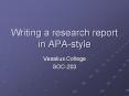 Writing a research report in APA-style PowerPoint PPT Presentation