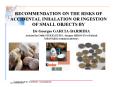 RECOMMENDATION ON THE RISKS OF ACCIDENTAL INHALATION OR INGESTION OF SMALL OBJECTS BY PowerPoint PPT Presentation